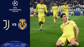 Juventus vs Villarreal 03  Highlights  UEFA Champions League [upl. by Kryska244]