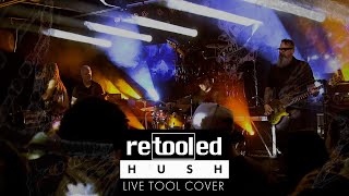 ReTooLed Tool Music Reanimated performs Hush [upl. by Faina]