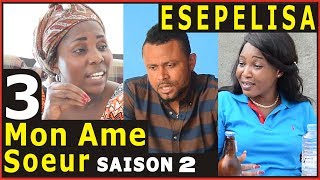 MON AME SOEUR saison2 VOL3 Doutshe Kapanga THEATRE CONGOLAIS NOUVEAUTÉ 2017 ESEPELISA Congo Kinshasa [upl. by Aibar]