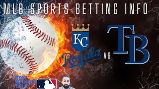 Kansas City Royals VS Tampa Bay Rays Free MLB Sports Betting Info 7424 [upl. by Janicki]