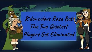 Total Drama Ridonculous Race but the Least Lines is Eliminated 2 [upl. by Jeffries]