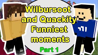 Wilbursoot and Quackity FUNNIEST MOMENTS Part 1 [upl. by Livi]