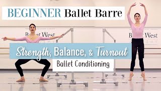 Beginner Ballet Barre for Strength Balance amp Turnout  Ballet Conditioning  Kathryn Morgan [upl. by Rovit]