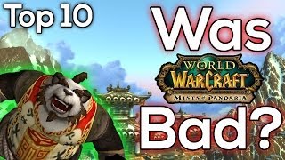 Top 10 WORST Problems with Mists of Pandaria  World of Warcraft [upl. by Neeven452]