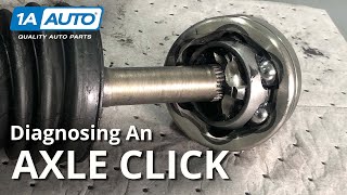 Why Does My Car Axle Click Diagnosing and Explaining Axle Noises [upl. by Enywad]