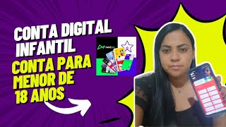 Como abrir a conta digital para seu filho A conta digital para menor de 18 anos Conta NextJoy📲 [upl. by Adnaluy]