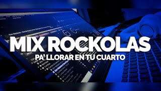 ROCKOLAS PA LLORAR EN TU CUARTO 10  CORTAVENAS DELAYZER DJ [upl. by Lorrayne]