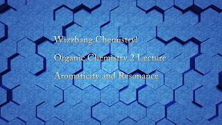 Aromaticity and Resonance CHEM 242 [upl. by Morel]