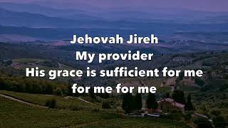 Jehovah Jireh  Don Moen [upl. by Amikay664]