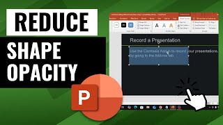 How To Reduce Shape Opacity in PowerPoint StepbyStep Tutorial [upl. by Babcock]