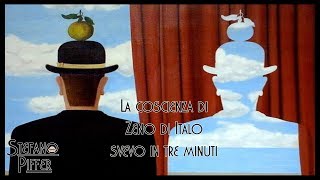 La Coscienza di Zeno di Italo Svevo in tre minuti e mezzo [upl. by Everick634]