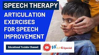 Speech Therapy Articulation Exercises for Speech improvement  Help 4 Special [upl. by Dnalyag323]