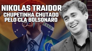 CHUPETINHA EXCLUÍDO NIKOLAS É ABANDONADO PELO CLÃ BOLSONARO [upl. by Brenan]