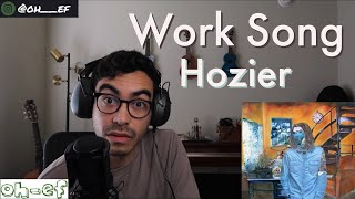 Hozier  Work Song  REACTION [upl. by Garate743]