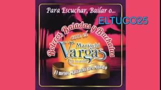 Mariachi Vargas de Tecalitlan La Gloria Eres Tu [upl. by Siva]