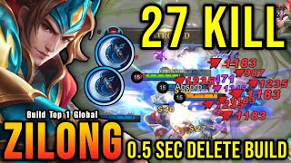 27 Kills 05 Sec Delete Zilong Build PLEASE TRY  Build Top 1 Global Zilong  MLBB [upl. by Nesilla217]