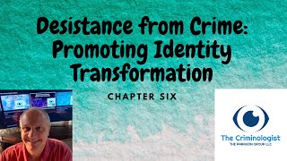 Desistance from Crime How to promote Identity Transformation [upl. by Loredo998]