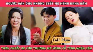 PHỤC THÙ  Full Tập  Người đàn ông không biết mẹ mình đang nằm trên chiếc xe cứu thương [upl. by Narayan]