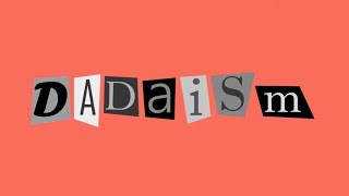 What is Dadaism The Art Movement Explained [upl. by Dolorita]