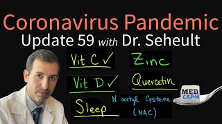 Coronavirus Update 59 Dr Roger Seheults Daily Regimen Vitamin D C Zinc Quercetin NAC [upl. by Wivinah]