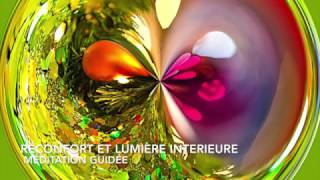 RECONFORT MA LUMIERE INTERIEURE  MEDITATION GUIDEE Stéphanie Renaud [upl. by Laertnom279]