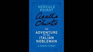 La disavventura di un nobile italiano The Adventure of the Italian Nobleman  Hercule Poirot [upl. by Augie]