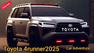 Finally REVEAL 2025 Toyota 4runner Redesign  FIRST LOOK Car Adventure [upl. by Bonucci]