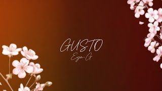 GUSTOEYN G Official lyrics Video [upl. by Day656]