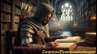 SkyrimSE  Living the Life of a Criminal Marksman Fear of the Sphere yuk more mages [upl. by Nitsuj727]