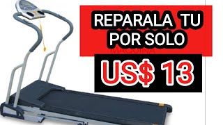 COMO REPARAR TU CAMINADORA CON POCO DINERO [upl. by Macdonell]