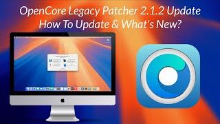 OpenCore Legacy Patcher OCLP 212 Update WhatsApp Crash GPU and UI Bug Fixes [upl. by Bergeron]