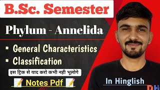 Annelida Classification amp Characteristics  Phylum  Annelida  Bsc Semester  By Dadhich Sir [upl. by Cathlene]