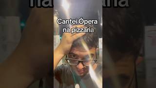 Ópera com massas ITALIAAAANA youtubeshorts ytshorts memes singer pizza reels fyp [upl. by Nueovas331]