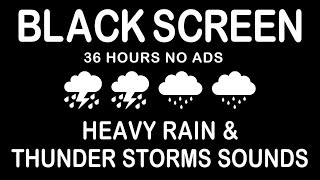 Thunderstorm with Heavy Rain for Sleep  Black Screen  No Ads [upl. by Aiket]