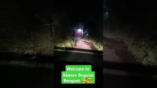 ❤️❤️❤️ Welcome to Abatan Buguias Benguet 🥰🥰😍 [upl. by Ursala]