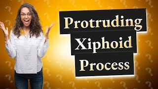 Is a protruding xiphoid process normal [upl. by Euqinobe]