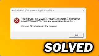 FIXED AacAmbientLightingexe  Application error in windows PC [upl. by Orfield458]