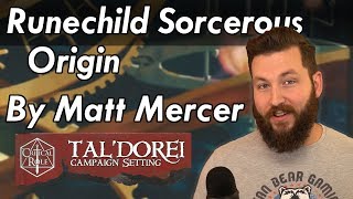 Matt Mercers Runechild Sorcerer  Dungeons and Dragons [upl. by Reube]