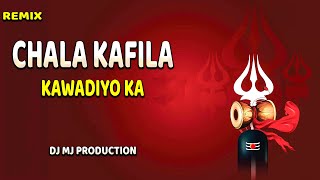 Chala Kafila Kawadiyo Ka  Sawan Bhajan  Kawad Yatra  Remix 2024  Dj Mj Production [upl. by Nylrahc]