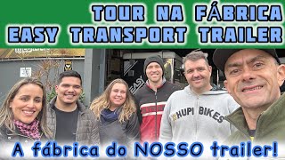 Visitamos a fábrica Easy Transport Trailer e fizemos um tour  Veja como os trailers são fabricados [upl. by Ajad]