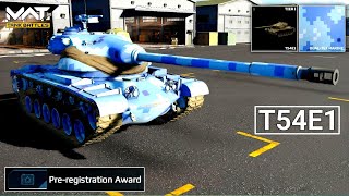 T54E1  Preregistration Award Tank Review amp Gameplay  MWT Tank Battles [upl. by Val]