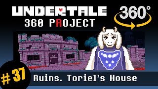 Ruins Toriels House 360 Undertale 360 Project 37 [upl. by Neumann]