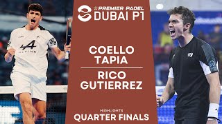 QUARTERFINALS  CoelloTapia VS RicoGutierrez  Premier Padel  Dubai P1  Highlights [upl. by Hekker]