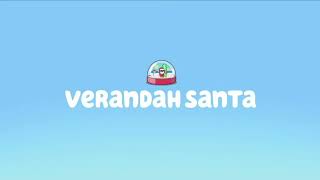 Bluey verandah santa title screen [upl. by Htinek604]