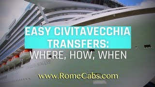 Easy CIVITAVECCHIA Transfers WHERE HOW WHEN  by Stefanos RomeCabs [upl. by Akirehs]