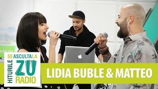 Lidia Buble feat Matteo  Mie bine Live la Radio ZU [upl. by Anilok]