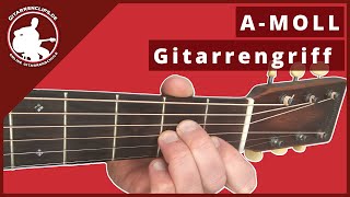 AMoll Akkord greifen  Gitarre lernen für Anfänger  gitarrenclipsde [upl. by Cornia]