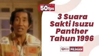 Iklan Isuzu Panther  3 Suara Sakti 1996 50fps [upl. by Huston]