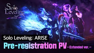 Solo LevelingARISE Preregistration PV Extended ver [upl. by Flower]