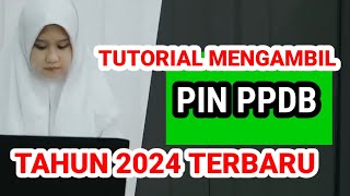 CARA AMBIL PIN PPDB JATIM TAHUN 2024  TUTORIAL UNDUH PIN PPDB 2024 [upl. by Alage]